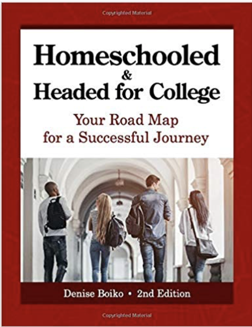 Homeschooled & Headed for College: Your Road Map for a Successful Journey